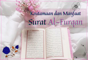 manfaat surat Al-Furqan
